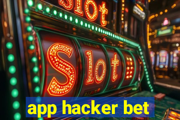 app hacker bet